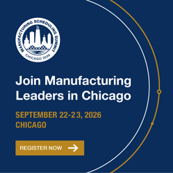 The Manufacturing Scheduling Summit 2026